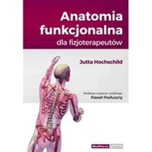 Picture of Anatomia funkcjonalna dla fizjoterapeutów