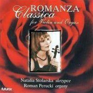 Obrazek Romanza Classica for Violin and Organ CD