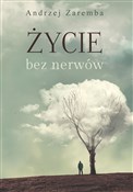 Życie bez ... - Andrzej Zaremba -  Polish Bookstore 
