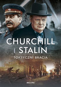 Obrazek Churchill i Stalin Toksyczni bracia