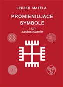 Promieniuj... - Leszek Matela -  books from Poland