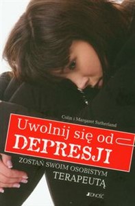 Picture of Uwolnij się od depresji Zostań swoim osobistym terapeutą