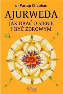 Picture of Ajurweda. Jak dbać o siebie i być zdrowym