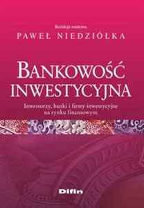 Obrazek Bankowość inwestycyjna Inwestorzy, banki i firmy inwestycyjne na rynku finansowym