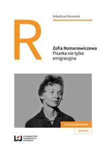 Picture of Zofia Romanowiczowa Pisarka nie tylko emigracyjna