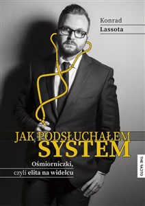 Picture of Jak podsłuchałem system Ośmiorniczki, czyli elita na widelcu