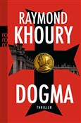 Polska książka : Dogma (Die... - Raymond Khoury