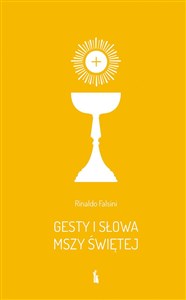 Picture of Gesty i słowa Mszy Świętej