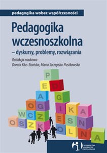 Picture of Pedagogika wczesnoszkolna dyskursy, problemy, rozwiązania