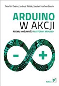 Arduino w ... - Martin Evans, Joshua Noble, Jordan Hochenbaum -  foreign books in polish 