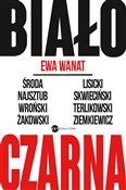 Biało-czar... - Ewa Wanat -  Książka z wysyłką do UK