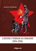 polish book : Czystki i ... - Robert Kuśnierz