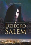 Dziecko Sa... - Sara W. Wojciechowska -  books from Poland