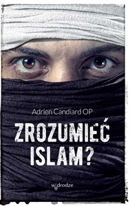 Picture of Zrozumieć islam?