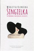 Singielka ... - Wioletta Klinicka -  books in polish 