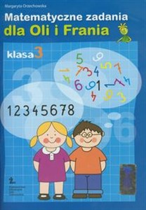 Picture of Matematyczne zadania dla Oli i Frania 3 szkoła podstawowa