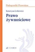 Polska książka : Prawo żywn... - Katarzyna Leśkiewicz