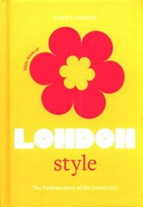 Obrazek Little Book of London Style Fashion Story of the Iconic City
