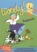 Tweety! Pr... - Opracowanie Zbiorowe -  Polish Bookstore 