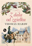 Książka : Z dala od ... - Thomas Hardy