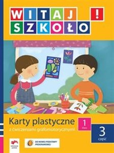 Picture of Witaj szkoło! 1 Karty plastyczne Część 3 edukacja wczesnoszkolna