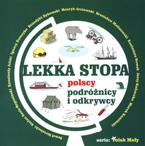 Obrazek Lekka stopa Polscy podróżnicy i odkrywcy