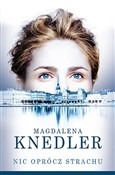 Nic oprócz... - Magdalena Knedler -  books from Poland
