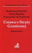 Ustawa o S... - Bartłomiej Opaliński, Maciej Rogalski, Przemysław Szustakiewicz -  Polish Bookstore 