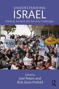 Obrazek Understanding Israel Political, Societal and Security Challenhes