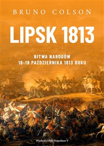 Picture of Lipsk 1813. Bitwa Narodów 16-19 października 1813 roku