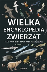 Obrazek Wielka encyklopedia zwierząt