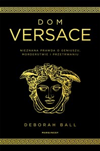 Picture of Dom Versace Nieznana prawda o geniuszu, morderstwie i przetrwaniu