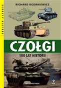 Zobacz : Czołgi 100... - Richard Ogorkiewicz