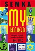 My, reakcj... - Piotr Semka -  Polish Bookstore 