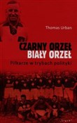 Czarny orz... - Thomas Urban -  Polish Bookstore 
