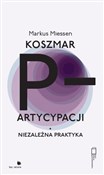 Koszmar pa... - Markus Miessen -  Książka z wysyłką do UK