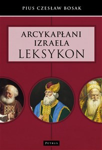 Obrazek Arcykapłani Izraela. Leksykon