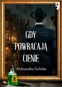 Gdy powrac... - Aleksandra Gehrke -  foreign books in polish 
