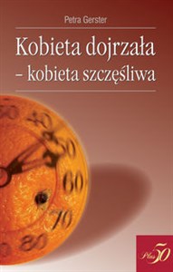 Obrazek Kobieta dojrzała-kobieta szczęśliwa