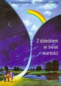 Z dzieckie... - Irena Koźmińska, Elżbieta Olszewska -  books in polish 