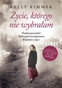 Życie, któ... - Kelly Rimmer -  books from Poland