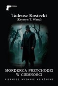 Morderca p... - Tadeusz (Krystyn T. Wand) Kostecki -  Polish Bookstore 