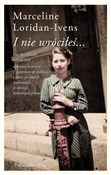 I nie wróc... - Ivens Marceline Loridan, Judith Perrignon -  Polish Bookstore 