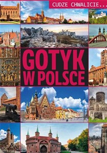 Picture of Cudze chwalicie Gotyk w Polsce