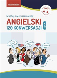 Picture of Angielski 120 Konwersacji A2-B1 Słuchaj, ćwicz i rozmawiaj!