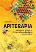 polish book : Apiterapia... - Elżbieta Hołderna-Kędzia, Bogdan Kędzia