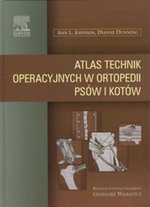 Obrazek Atlas technik operacyjnych w ortopedii psów i kotów