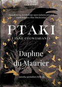 Książka : Ptaki i in... - Daphne du Maurier