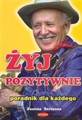 polish book : Żyj pozyty... - Joanna Szczęsna