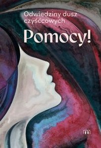 Picture of Pomocy! Odwiedziny dusz czyśćcowych